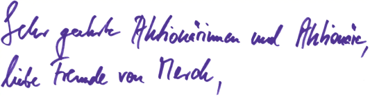 Sehr geehrte Aktion&auml;rinnen und Aktion&auml;re, liebe Freunde von Merck (Handschrift)
