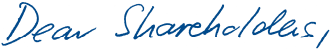 "Dear Shareholders," (handwriting)